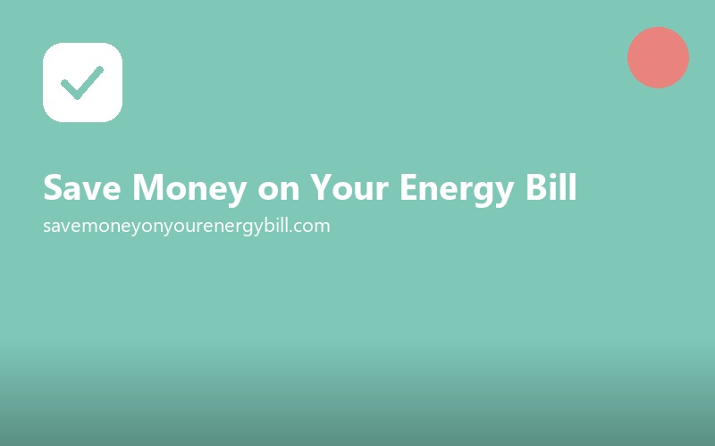 Save Money on Your Energy Bill